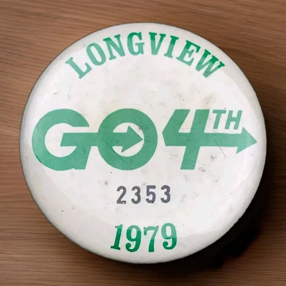 Longview Go 4th 1979 Pin Button Vintage Numbered Vendor Badge Festival
